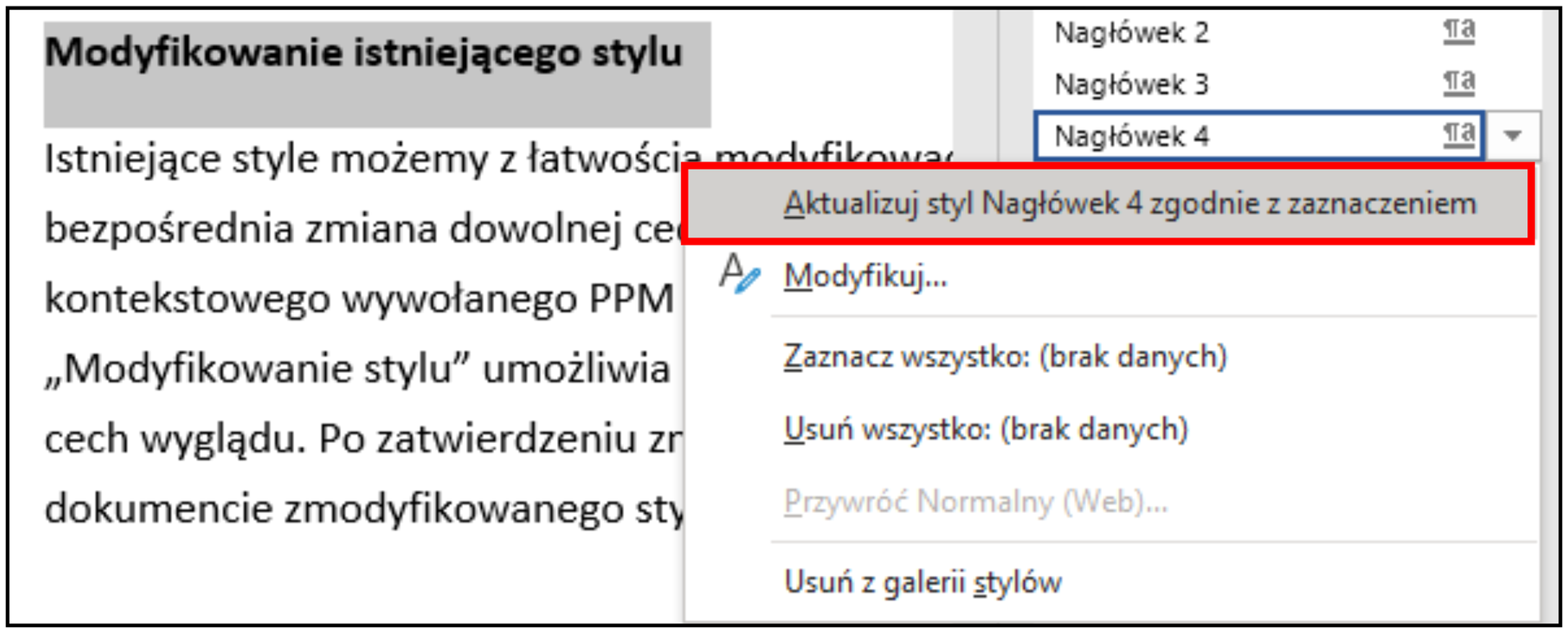 Zrzut ekranu. Aktualizowanie stylu w oparciu o zmodyfikowany fragment tekstu.